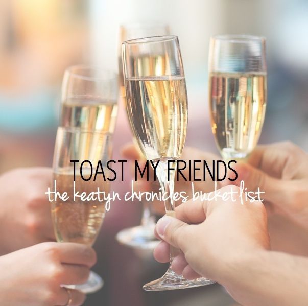 toast your friends